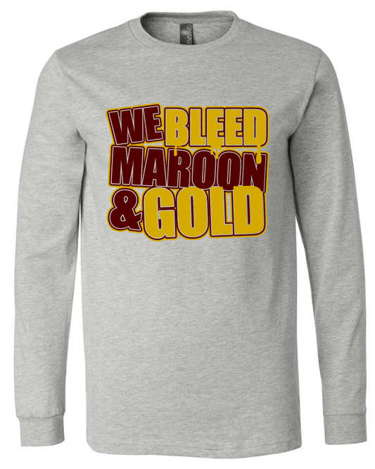 Long Sleeve Tee -Bleed Maroon and Gold